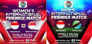 Indosiar Tayangkan Womens Mens International Friendly Match